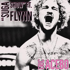 Flynn的專輯Suga Show (feat. Flynn) (Explicit)
