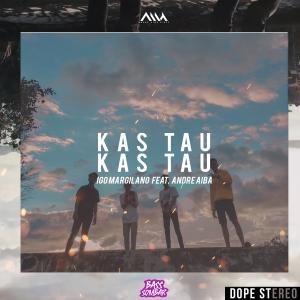Album Kas Tau (feat. Andre Aiba) oleh Igo Margilano