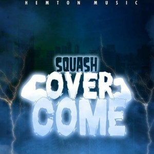 收聽Squash的Over Come (Explicit)歌詞歌曲
