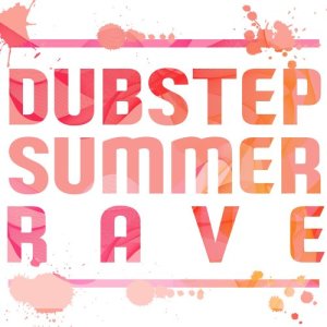 Dubstep Summer Rave