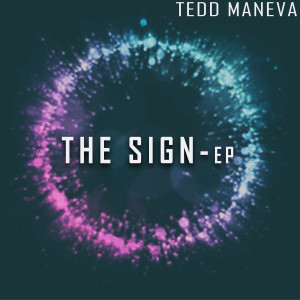 Album The Sign - EP oleh Tedd Maneva