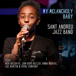 Sant Andreu Jazz Band的專輯My Melancholy Baby