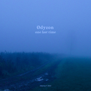 Album one last time oleh Ødyzon