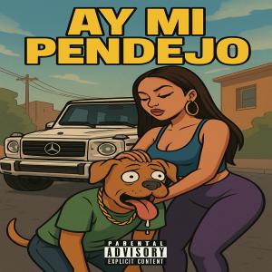 ดาวน์โหลดและฟังเพลง Ay Mi Pendejo (Special Edition) พร้อมเนื้อเพลงจาก Arnold Produce