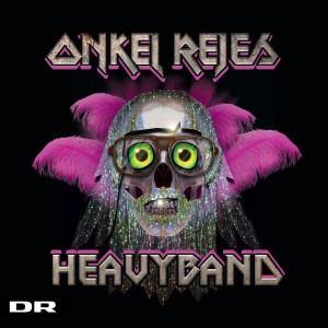 อัลบัม Onkel Rejes Heavyband ศิลปิน Onkel Reje