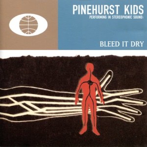 收聽Pinehurst Kids的Spinning Out歌詞歌曲