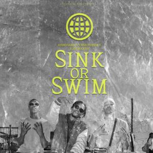 อัลบัม Sink or Swim (feat. Kimosabe, YBSB Toree & KayDeeAre) [Explicit] ศิลปิน 47HunnidPresents