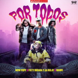 Album Por Todos (Pornosotros 3) oleh Wow Popy