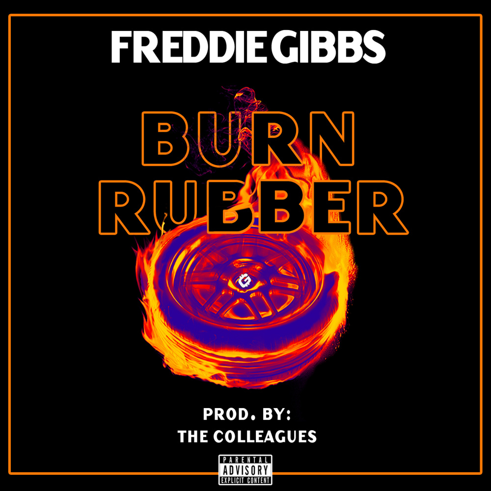 Burn Rubber (Explicit)