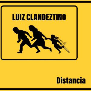 Luiz Clandeztino的專輯Distancia