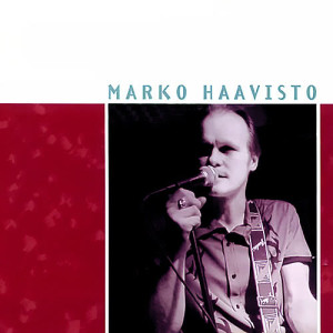 收聽Marko Haavisto & Poutahaukat的Paha vaanii歌詞歌曲