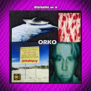 Orko的專輯Alternative Vol. 10: Orko