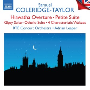 Adrian Leaper的專輯Coleridge-Taylor: Hiawatha Overture, Petite Suite, & Other Works