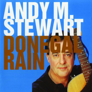 收聽Andy M. Stewart的The Banks Of Sweet Dundee歌詞歌曲