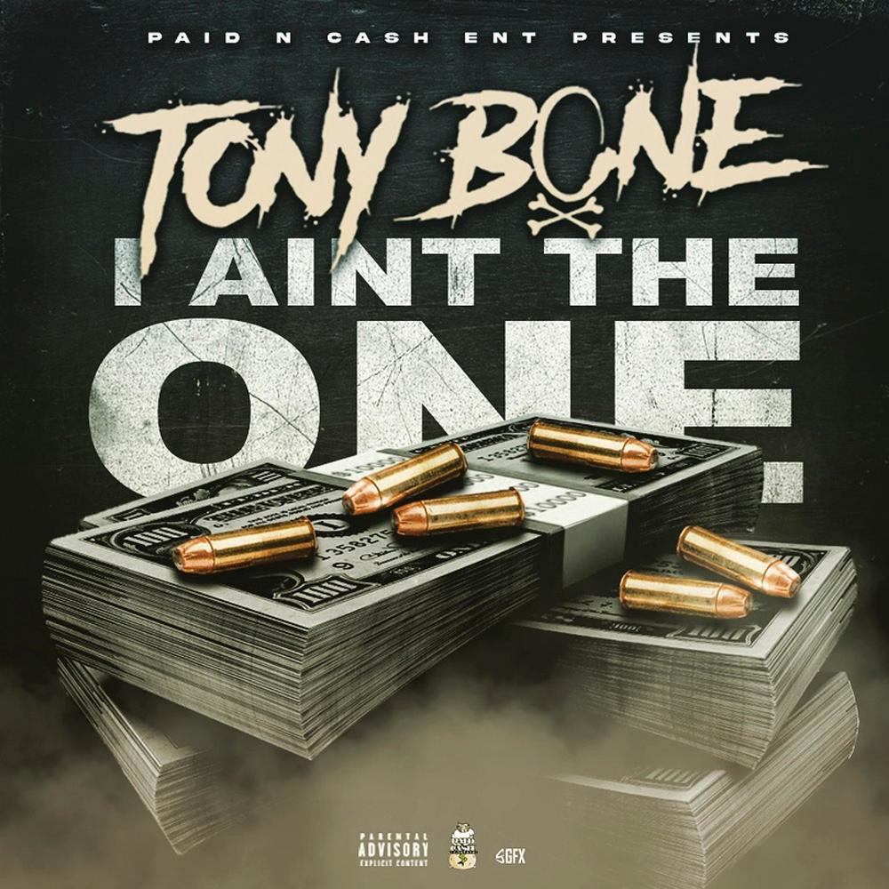 I Aint The One (Explicit)