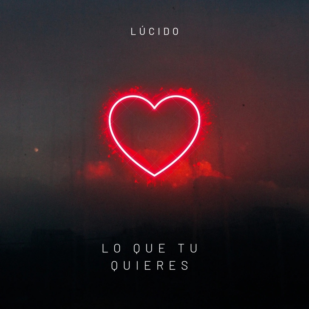 Lo que tu quieras (Explicit)