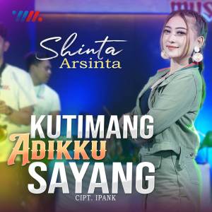 Listen to Kutimang Adikku Sayang song with lyrics from Shinta Arsinta