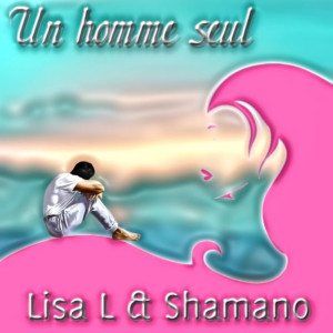 收聽Lisa L的Un homme seul歌詞歌曲