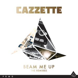 收聽CAZZETTE的Beam Me Up歌詞歌曲