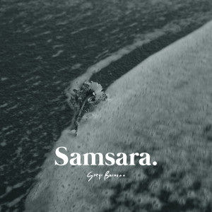 收听Soegi Bornean的Samsara歌词歌曲