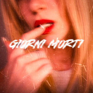 Listen to GIORNI MORTI song with lyrics from Sharm