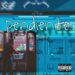Album Pendiente (Explicit) from Feyko