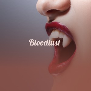 Various Artists的專輯Bloodlust