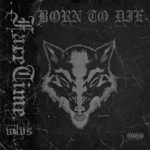 FaceTime的專輯Born To Die (Explicit)
