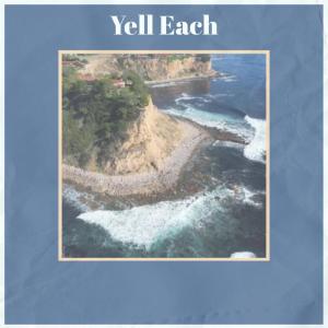 Listen to Yell Each song with lyrics from Nanie