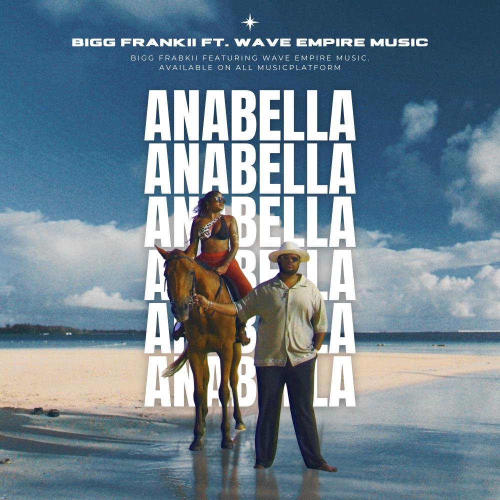 Anabella (feat. Bigg frankii)