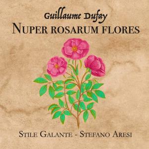 收聽Stile Galante的Nuper Rosarum Flores (Florence Cathedral Sound - by CCRMA)歌詞歌曲