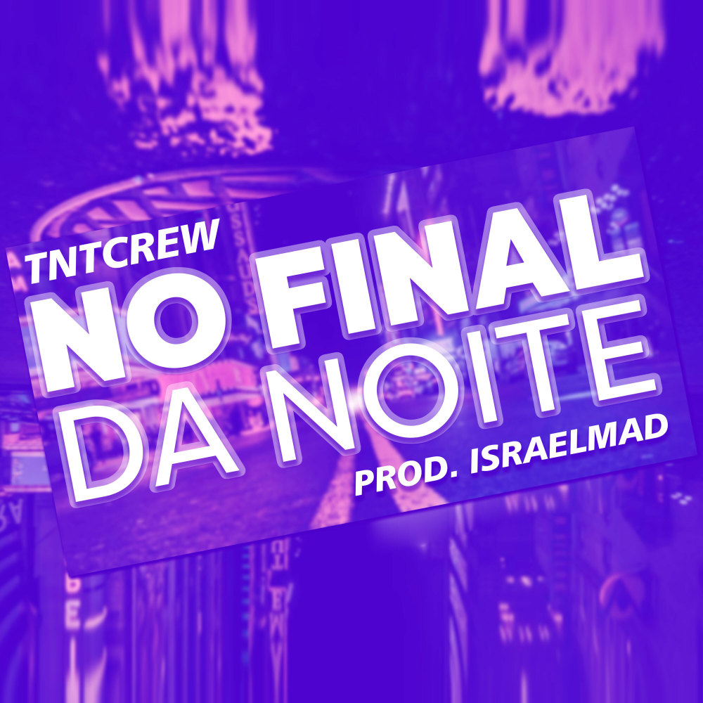 No Final da Noite