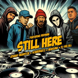 Listen to Still Here (Explicit) song with lyrics from DJ See All