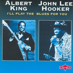 อัลบัม I'll Play The Blues For You [Stax Remasters] ศิลปิน Albert King