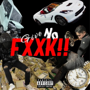 Album Give No Fuck from Wyoalyx!