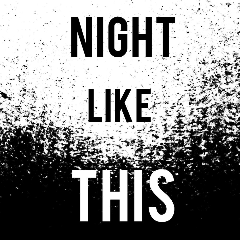 Night Like This (Explicit)