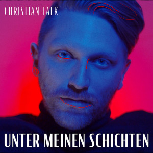 Album Unter meinen Schichten from Christian Falk