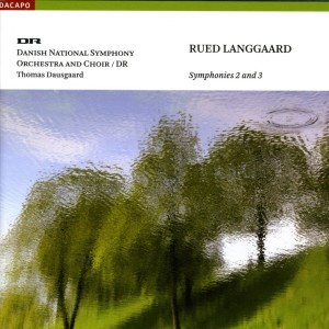 Langgaard, R.: Symphonies Nos. 2 and 3