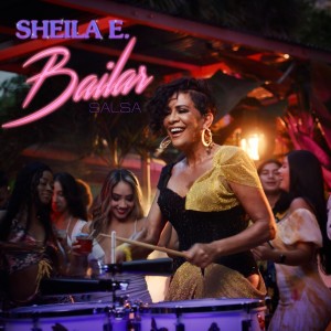 Sheila E.的專輯Bailar (Salsa Version)