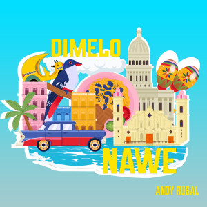 Album Dimelo Nawe from Andy Rubal