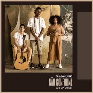 Listen to Não Conforme (Não Conforme, Acústica) song with lyrics from Thiago Elnino