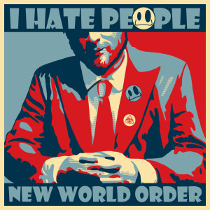 收听I Hate People的New World Order (2020 Remaster)歌词歌曲
