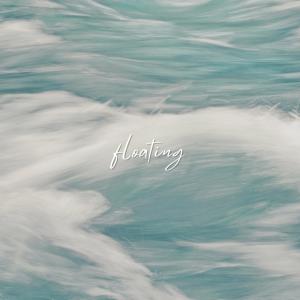 收聽For You的floating (Instrumental)歌詞歌曲