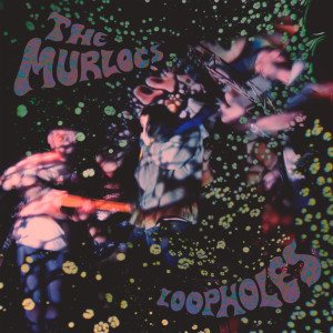 The Murlocs的專輯Loopholes