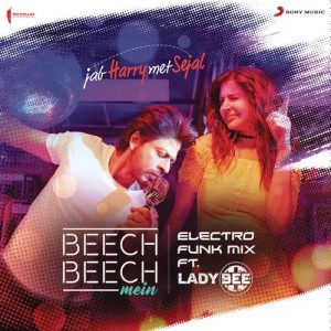 收聽Pritam的Beech Beech Mein (Electro Funk Mix) [From "Jab Harry Met Sejal"]歌詞歌曲