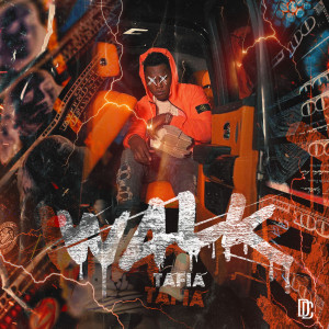 收聽Tafia的Walk (Explicit)歌詞歌曲