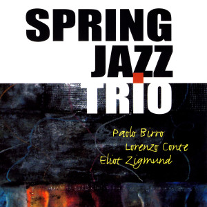 ดาวน์โหลดและฟังเพลง Smiling พร้อมเนื้อเพลงจาก Spring Jazz Trio