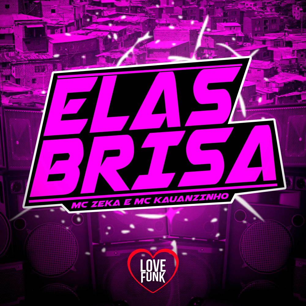 Elas Brisa (Explicit)