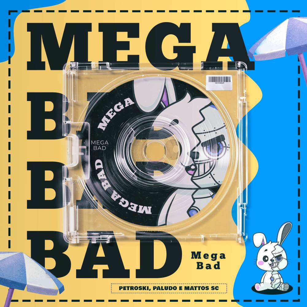 MEGA BAD (Explicit)