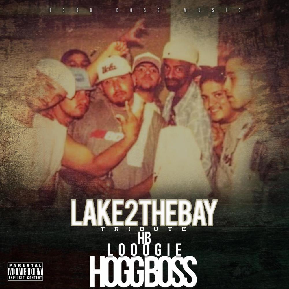 Lake 2 The Bay (Explicit)